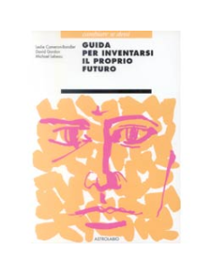 Guida per Inventarsi il Proprio Futuro