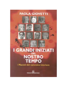 I Grandi Iniziati del nostro Tempo