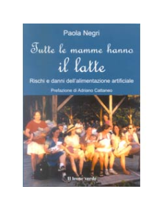 Tutte le mamme hanno il latte