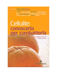 Cellulite: conoscerla per combatterla