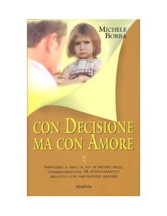 Con decisione ma con Amore