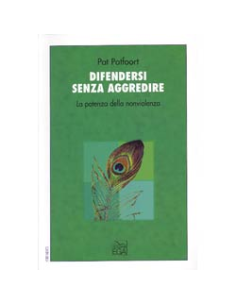 Difendersi senza aggredire