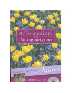 Affermazioni per l'Autoguarigione - Anima