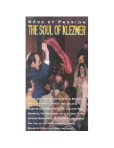 THE SOUL OF KLEZMER - REVE ET PASSION