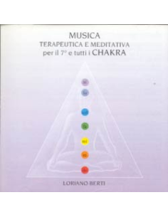 MUSICA TERAPEUTICA PER IL 7° E TUTTI I CHAKRA