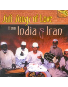 SUFI SONGS OF LOVE FROM INDIA & IRAN