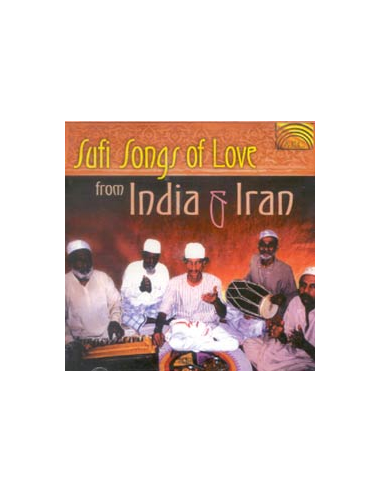 SUFI SONGS OF LOVE FROM INDIA & IRAN