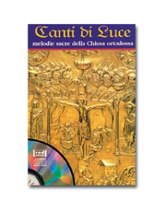 Canti di luce, melodie della chiesa ortodossa