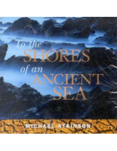 To The Shores of an Ancient Sea