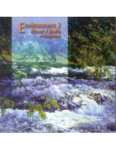 ENVIRONMENT 2: RIVER / BELLS