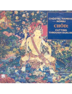 CHOD: CUTTING THROUGH DUALISM