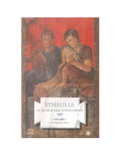 LA MUSICA DELL'ANTICA ROMA VOL.1 STRUMENTI A FIATO
