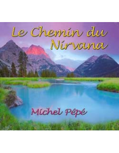 LE CHEMIN DU NIRVANA