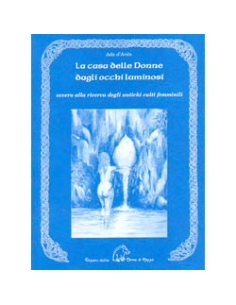 La casa delle donne dagli occhi luminosi