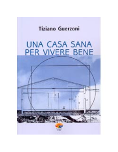 Una casa sana per vivere bene