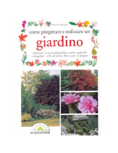 Come progettare e realizzare un giardino