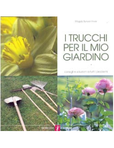 I trucchi per il mio giardino