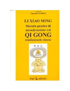 Metodo pratico di autoelevazione col QiGong tradizionale cinese