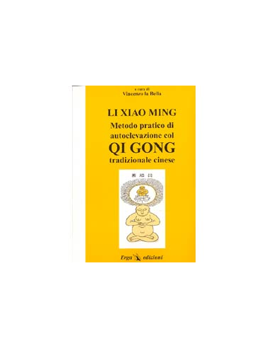 Metodo pratico di autoelevazione col QiGong tradizionale cinese