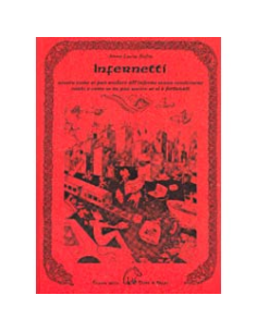 Infernetti (e come se ne può uscire se si è fortunati )