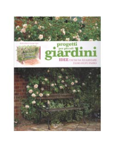 Progetti per Piccoli Giardini