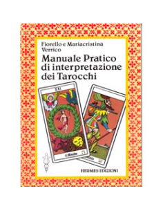 Manuale pratico di interpretazione dei Tarocchi