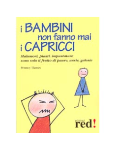 I bambini non fanno mai i capricci