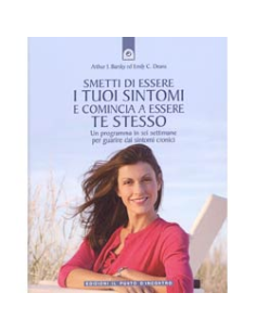 Smetti di Essere i tuoi Sintomi e Comincia a Essere Te stesso