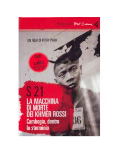 S 21 la Macchina di Morte dei Khmer Rossi