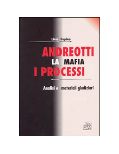 Andreotti la mafia e i processi