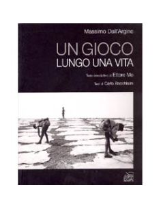 Un gioco lungo una vita