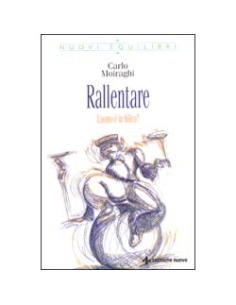RALLENTARE