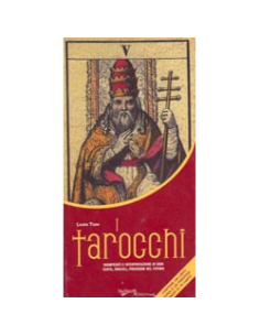 I tarocchi, significato e interpetazione di ogni carta