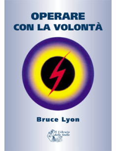 Operare con la Volontà