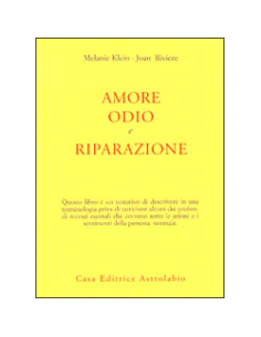 Amore Odio e Riparazione