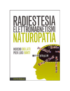 Radiestesia Elettromagnetismi Naturopatia