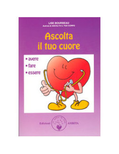 Ascolta il tuo cuore