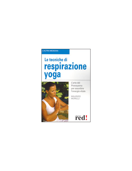 Le tecniche di respirazione yoga