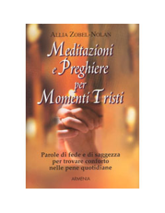 Meditazioni e Preghiere per momenti tristi