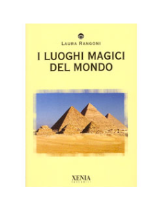 I Luoghi Magici del Mondo