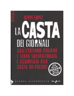 La CASTA dei Giornali