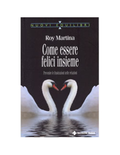 Come essere felici insieme