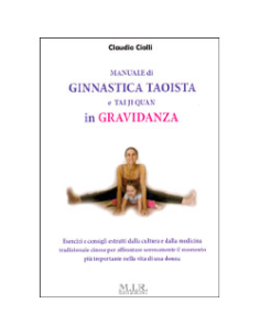 Manuale di ginnastica taoista e TaiJi Quan in gravidanza