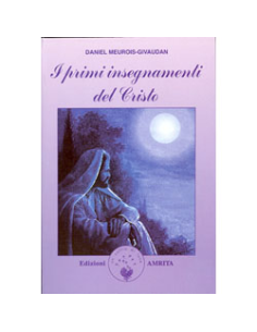 I Primi Insegnamenti del Cristo