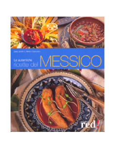 Le autentiche ricette del Messico
