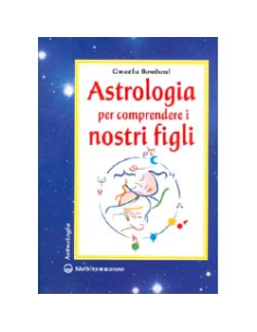 Astrologia per comprendere i nostri figli