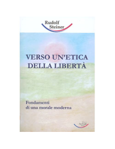 Verso un'Etica della Libertà