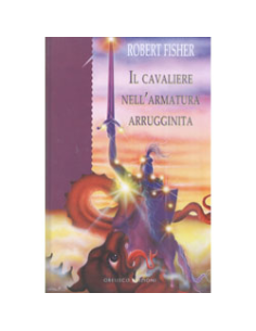 Il Cavaliere nell'Armatura Arrugginita