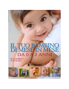 Il tuo bambino di mese in mese