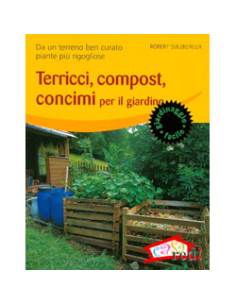 Terricci, compost, concimi per il giardino